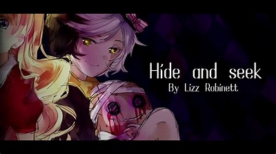 Lizz Robinett Hide and Seek (Nightcore)